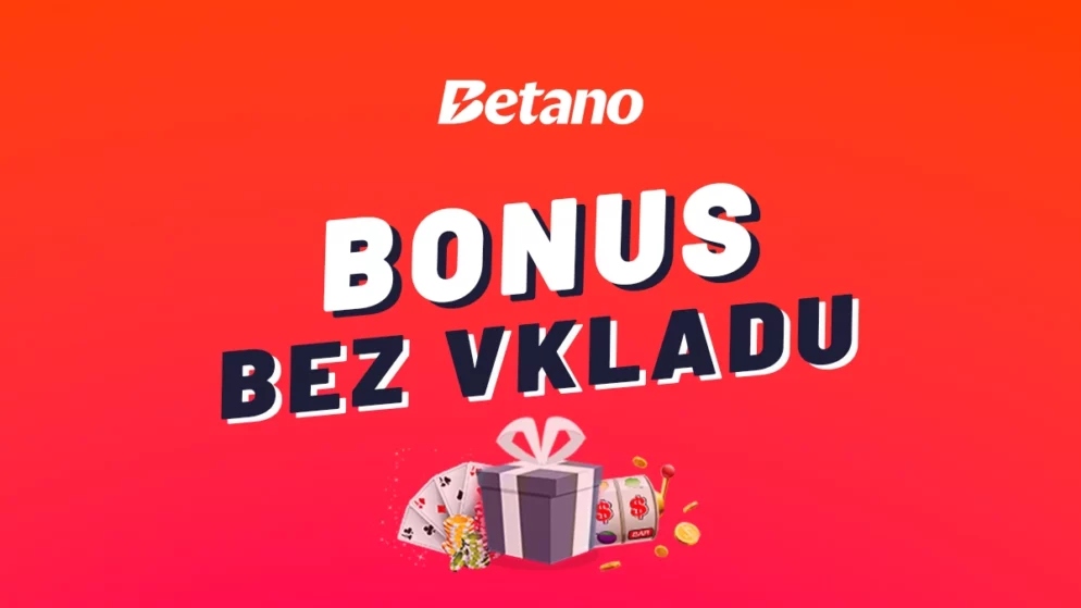 Betano bonus bez vkladu 2024 – Vyberte si bonus zdarma právě teď