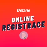 Betano online registrace včetně ověření totožnosti – Krok za krokem