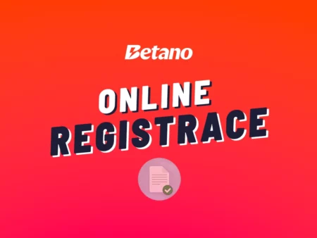 Betano online registrace včetně ověření totožnosti – Krok za krokem