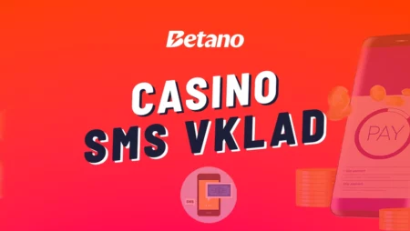 Betano SMS vklad 2024 – Jak provést casino vklad přes SMS