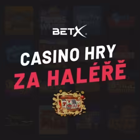 BETX casino hry za haléře 2026 – Výherní automaty za nízké sázky