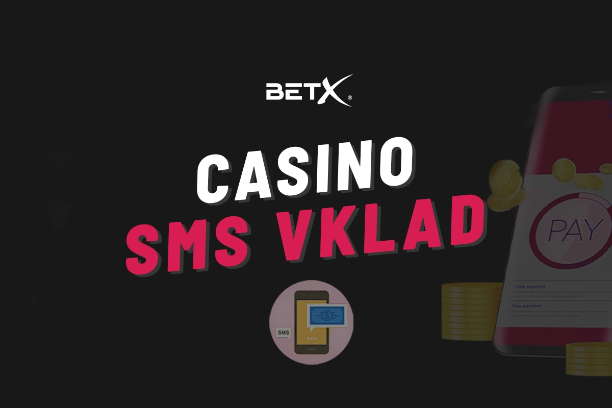 BETX SMS vklad 2026 – Jak dobít konto snadno a rychle přes mobil