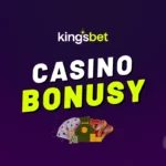 Kingsbet casino bonus 2026 – Zvolte si odměnu za registraci