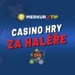 MerkurXtip hry za haléře 2026 – Výherní automaty již od 0,05 Kč