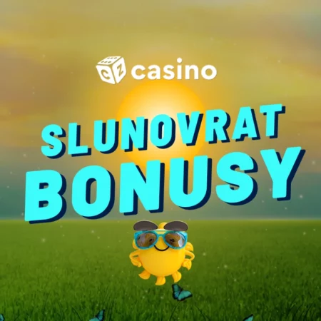Slunovrat casino bonus 2024 – První letní bonusy právě teď!