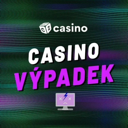 Casino výpadek 2025 – Jak vyřešit problém s nefunkční hernou