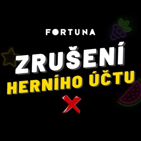 Fortuna zrušení účtu 2024 – Jak deaktivovat účet u Fortuna Vegas