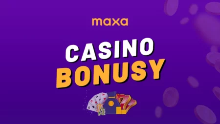 Maxa (Korunka) casino bonus 2024 – Berte skvělé odměny právě dnes