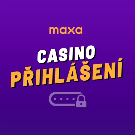 Maxa (Korunka) přihlášení 2024 – Jak na rychlé a snadné casino přihlášení