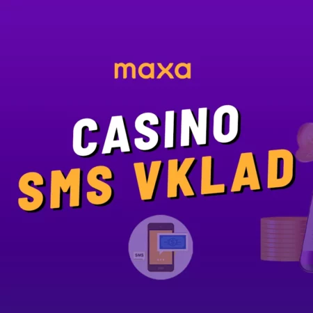 Maxa (Korunka) SMS vklad 2024 – Jak si dobít herní konto přímo z mobilu