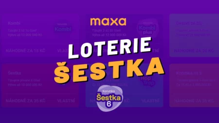 Maxa (Korunka) Šestka 2024 – Hrajte a vyhrajte až 10.000.000 Kč