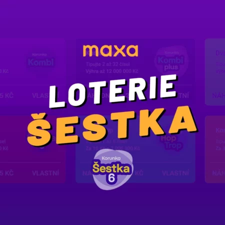 Maxa (Korunka) Šestka 2024 – Hrajte a vyhrajte až 10.000.000 Kč