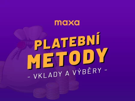 Maxa (Korunka) platební metody – Jednoduchý návod, jak si peníze vložit i vybrat