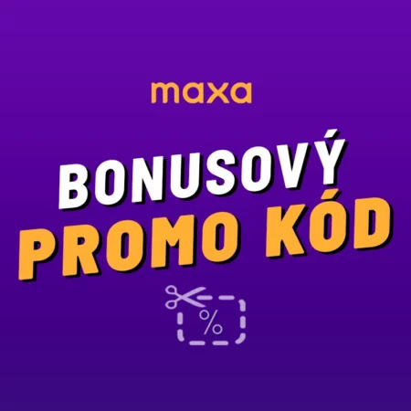 Maxa (Korunka) promo kód 2024 – Akční kódy na bonusy zdarma