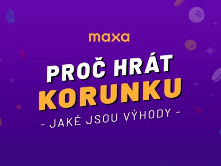 Proč hrát Maxa (Korunka) loterii – Všechny důvody na jednom místě