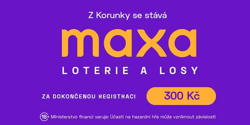 Berte Maxa bonusy zde Loterie Maxa - registrace s bonusem