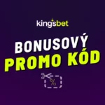 Kingsbet promo kód 2026 – Jak si odemknout ty nejlepší casino bonusy