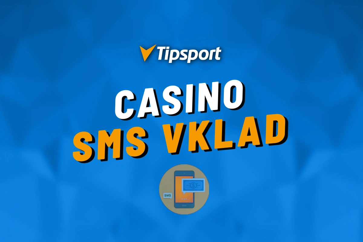 Tipsport SMS vklad 2025 – Zjistěte, jak provést casino vklad přes mobil