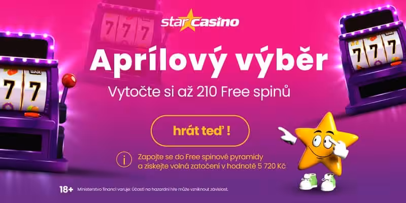 Star casino 210 spinů ZDE Aprílový výběr Star casino