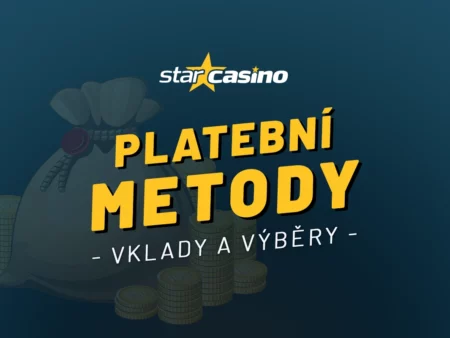 Star casino platební metody 2025 – Jak na vklady a výběry krok za krokem