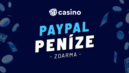 Peníze zdarma na PayPal 2025 – Návod, jak je získat snadno a rychle!