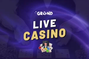 Grandwin live casino – Nejlepší zábava nonstop a odkudkoliv