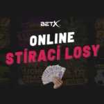 BETX online losy – Setřete ty nejvýhernější losy a objevte naši TOP 3