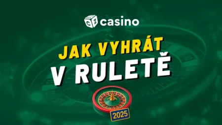 Jak vyhrát v ruletě v roce 2025 – Základní ruletové systémy a strategie pro výhru