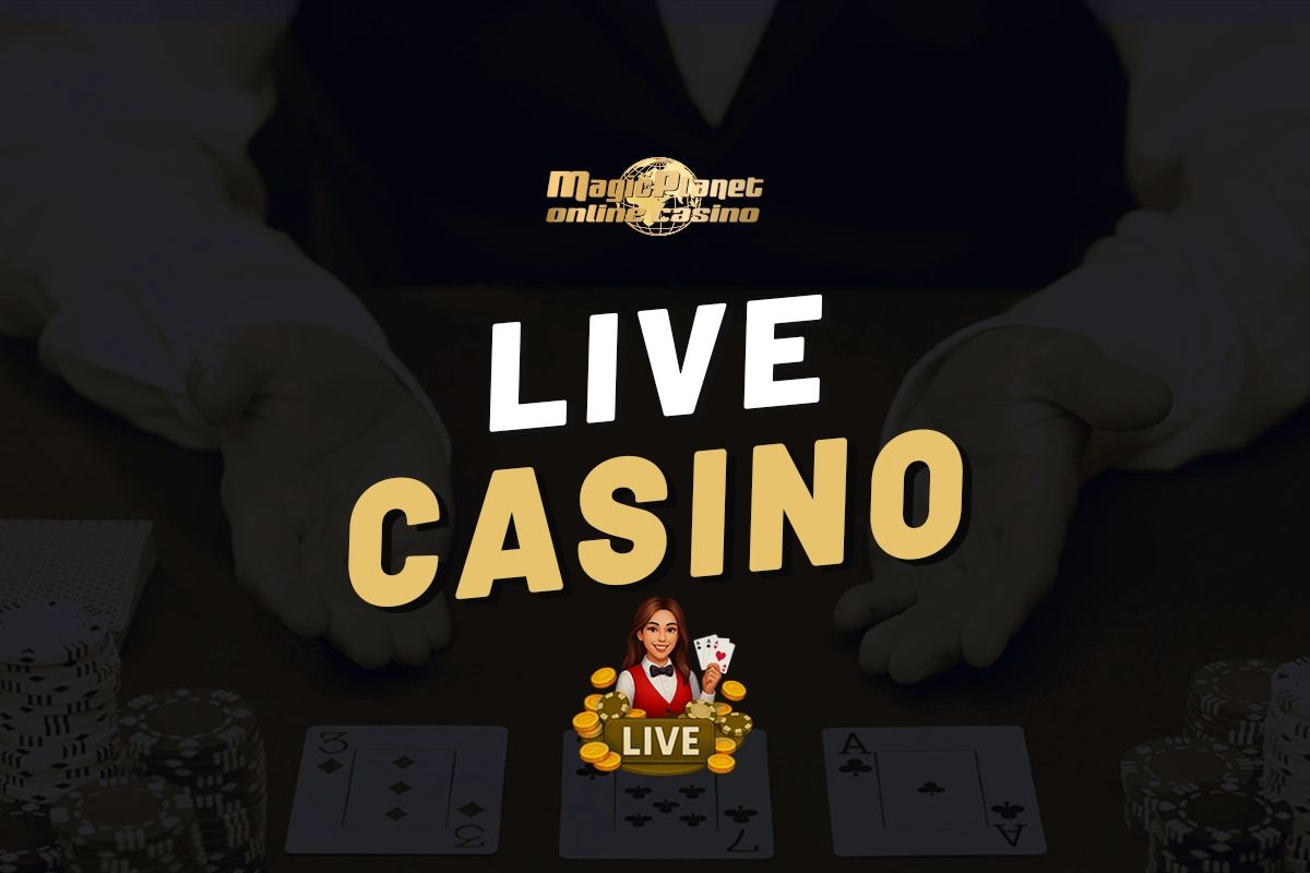 Magic Planet live casino – Živé hry z pohodlí domova