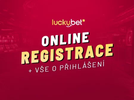 Luckybet casino registrace a přihlášení – přehledný návod krok za krokem