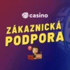 Zákaznická podpora casino – Jaká je nejlepší a nejrychlejší?