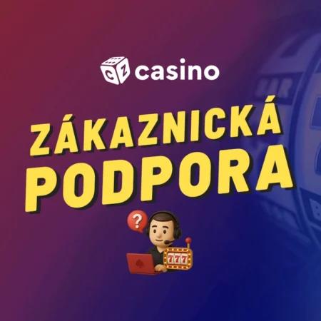 Zákaznická podpora casino – Jaká je nejlepší a nejrychlejší?