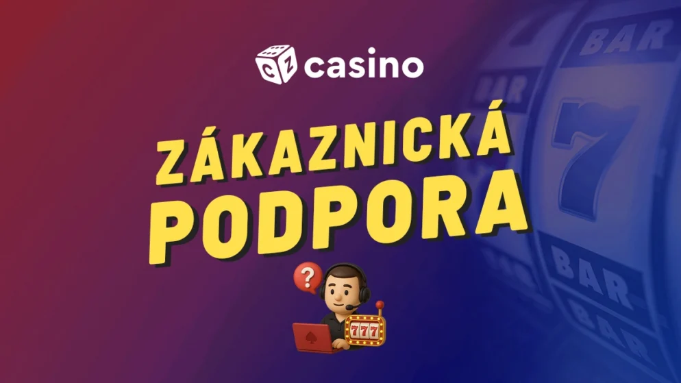 Zákaznická podpora casino – Jaká je nejlepší a nejrychlejší?