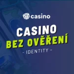 Online casino bez ověření identity? Zjistěte, co dnes umožňuje český zákon