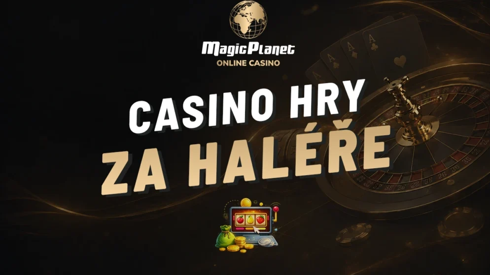 Magic Planet hry za haléře 2026 – Nízké sázky a vysoké výhry