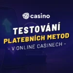 Testování platebních metod – Ve kterém casinu si vyberete peníze nejrychleji?