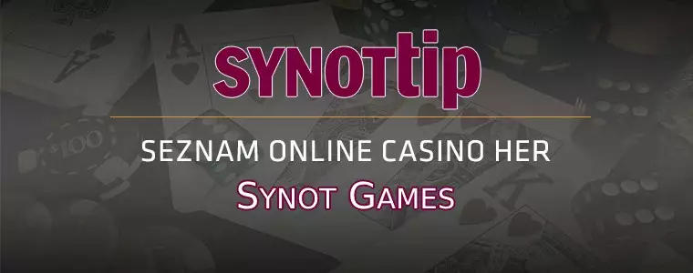 SYNOT TIP casino – kompletní seznam automatů