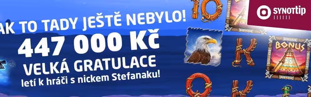 Nejvyšší výhra 477.000 Kč padla v SYNOTU!