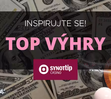 Aktuální TOP výhry v SYNOTtip casinu
